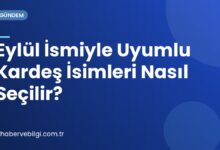 Eylül İsmiyle Uyumlu Kardeş İsimleri Nasıl Seçilir?